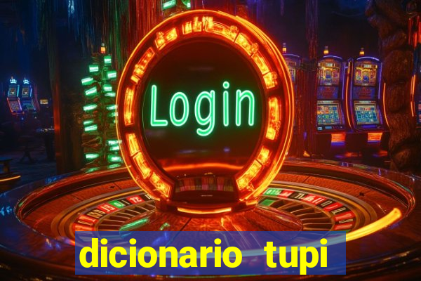 dicionario tupi guarani on line